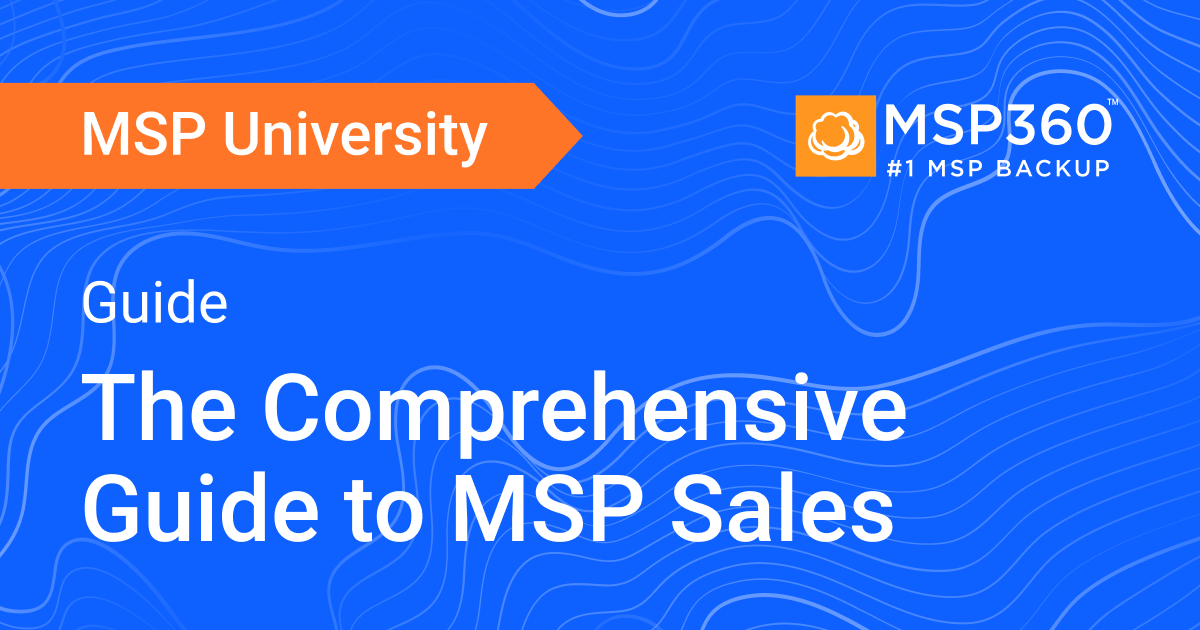 MSP Sales The Comprehensive Guide