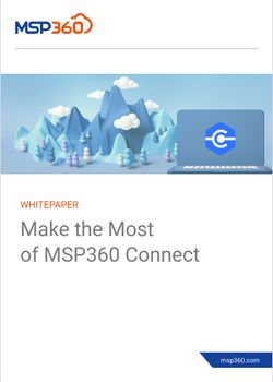 Make the Most of MSP360 Connect