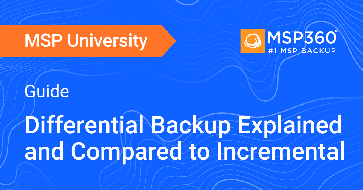 Differential Backup A Full Guide