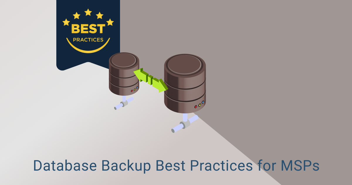 Database Backup Best Practices For MSPs