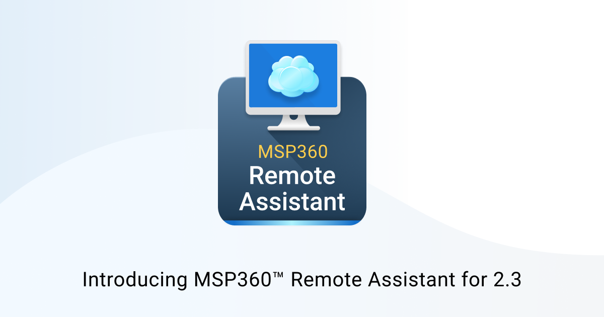 msp360 remote assistant